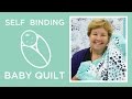 Self Binding Baby Blanket With Shannon Cuddle Video Tutorial