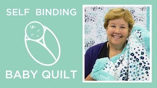 Self Binding Baby Blanket with Shannon Cuddle (Video Tutorial)