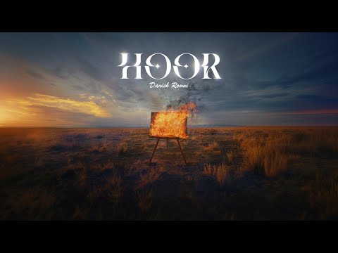 Danish Roomi - HOOR (Official Music Video)