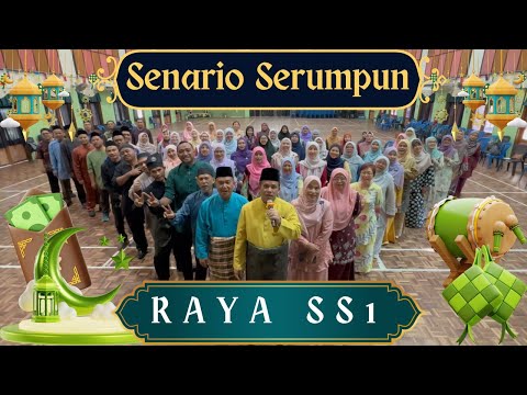 SENARIO SERUMPUN RAYA SS1 2025