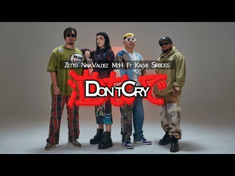 @Zetto.Music. x @NaiaValdez x @M2Hoficial Ft Kaeve x Sirboss - Don't Cry (Video Oficial)
