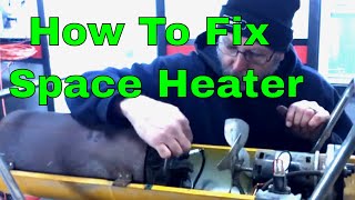 How to fix a Master Space Heater