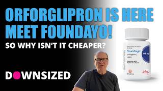 Orforglipron Is Finally Here, Meet FOUNDAYO! So Why Isn’t It Cheaper?