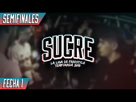 RITTER VS VOLPE - SEMIFINAL - FECHA I - SUCRE LIGA DE FREESTYLE 2019