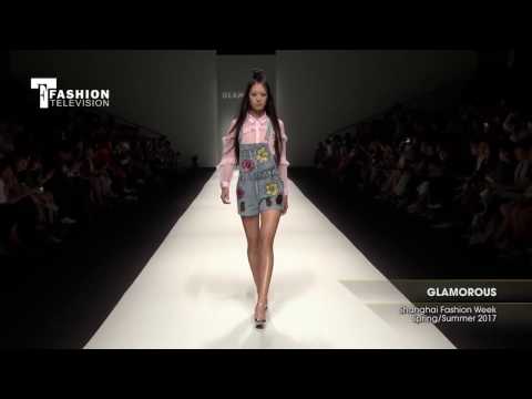 GLAMOROUS Shanghai Fashion Week Spring/Summer 2017