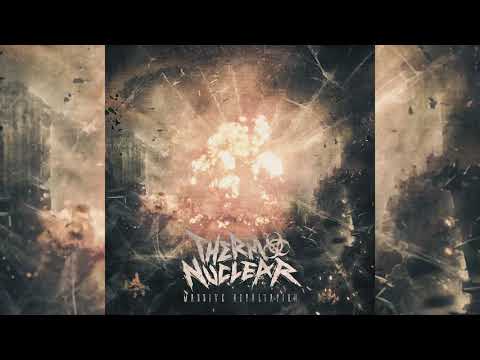 Thermonuclear - Massive Retaliation FULL ALBUM (2020 - Deathgrind)