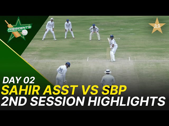 2nd Session Highlights | Sahir Asst vs SBP | President Trophy | 2025-26 | Day 2 | PCB | M2Y1S 2nd Session Highlights | Sahir Asst vs SBP | President Trophy | 2025-26 | Day 2 | PCB | M2Y1S
