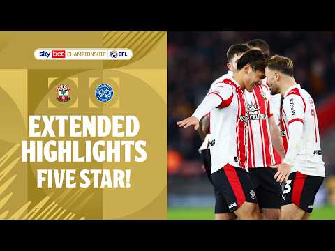 FIVE STAR! | Southampton v Queens Park Rangers Extended Highlights