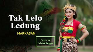 Download lagu Tak Lelo Ledung – Reggae Cover | Versi Santai Tropis mp3