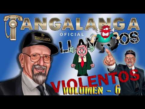 🤬🤬LLAMADOS MÁS VIOLENTOS VOL  6   Dr  Tangalanga COMPILADO ESPECIAL🔥🔥