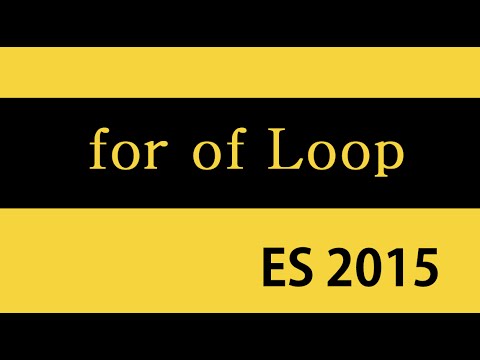 ES6 and Typescript Tutorial 20 for of Loop
