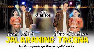 Download lagu JALARANING TRESNA - LINDA ADISTA FEAT. ILHAM PRADANA ( LIVE MUSIK) mp3