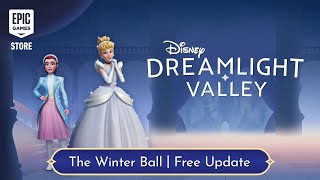 Disney Dreamlight Valley | The Winter Ball Update Trailer
