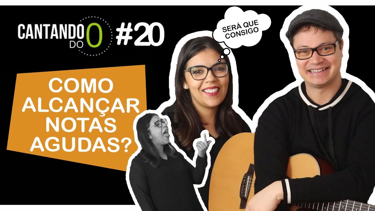 TÉCNICA VOCAL - COMO ALCANÇAR NOTAS AGUDAS ?? #20