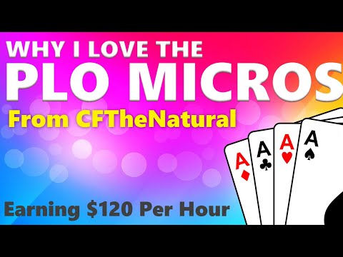 Why I Love The PLO Micros: EP 4 - Earning $120 Per Hour