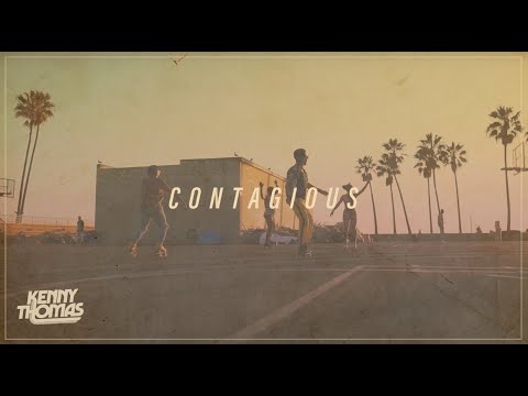 Kenny Thomas - 'Contagious' Lyric Video