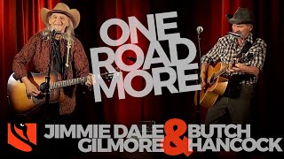 One Road More | Jimmie Dale Gilmore &amp; Butch Hancock