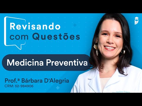 Revisando com Questões de Medicina Preventiva | Aula ao vivo