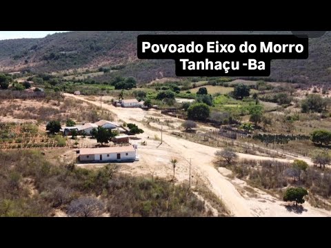 POVOADO EIXO DO MORRO/ TANHAÇU -BA. VISTA DO ALTO.