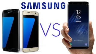 Samsung Galaxy S7 and Samsung Galaxy S7 edge vs Samsung Galaxy S8 and Samsung Galaxy S8+ - DETAILED Comparison!