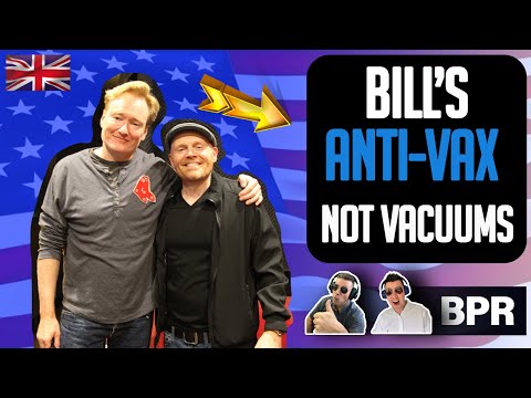 FIRST TIME REACTING to Bill Burr on Conan - Anti Vax (BRITISH REACTION)