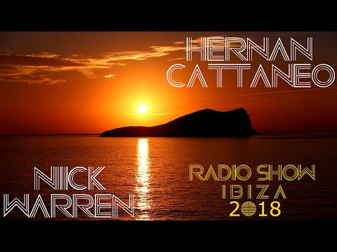 Hernn Cattneo B2B Nick Warren Radio Show Ibiza DJ Awards 2018