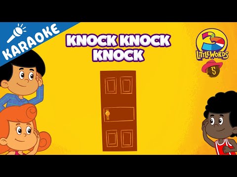 Knock Knock Knock - 3 Little Words Volume 5 Karaoke