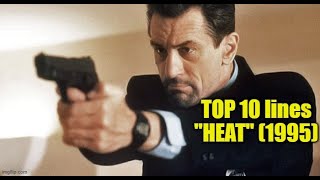 TOP TEN lines from "Heat" with Pacino and DeNiro