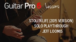 Jeff Loomis - Arch Enemy &quot;Stolen Life&quot; Solo Playthrough