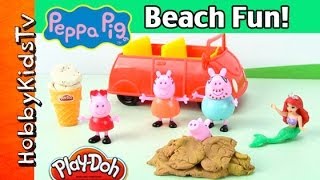 PLAY-DOH Peppa Pig George Mummy Daddy at Beach! Disney Princess Ariel Visits by HobbyKidsTV