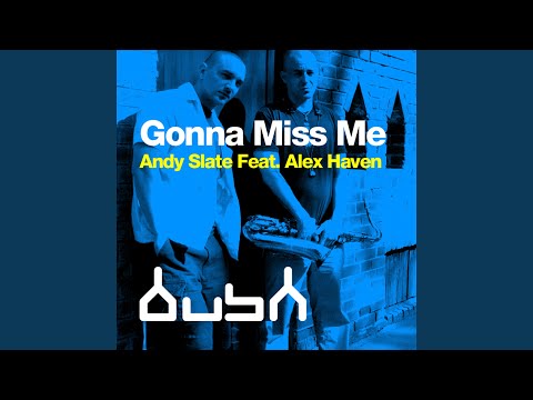 Gonna Miss Me (feat. Alex Haven) (Instrumental)