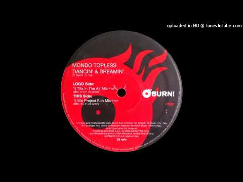 Mondo Topless - Dancin' & Dreamin' (MP Project Sun Mix)