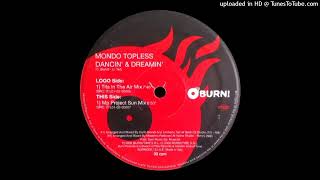 Mondo Topless - Dancin' & Dreamin' (MP Project Sun Mix)