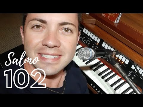 Salmo 102 - Erivaldo Santos