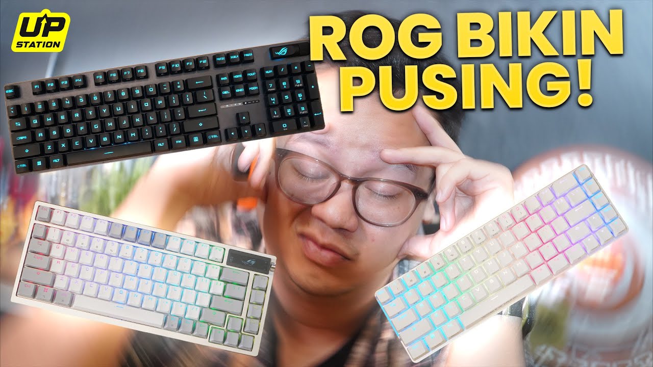  3 KEYBOARD ROG INI BIKIN PUSINK! - Review Station