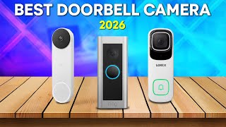Best Doorbell Cameras 2026 – Never Miss a Visitor Again!
