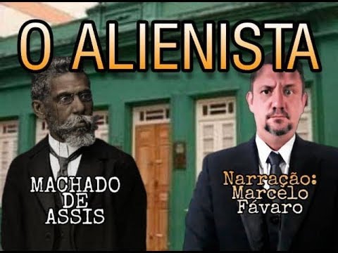 #324 - O Alienista - Machado de Assis - Conto um Conto - audiolivro