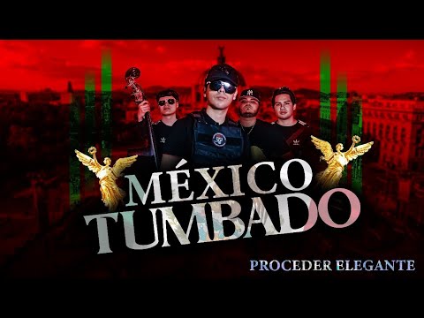Proceder elegante - Mexico tumbado - Video oficial  2024 corrido