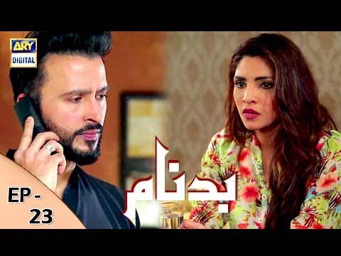 Badnaam Episode – 23 – 21st January 2018 | ARY Digital Drama