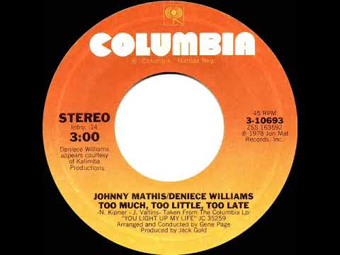 1978 HITS ARCHIVE: Too Much, Too Little, Too Late - J. Mathis & D. Williams (#1 record--stereo 45)