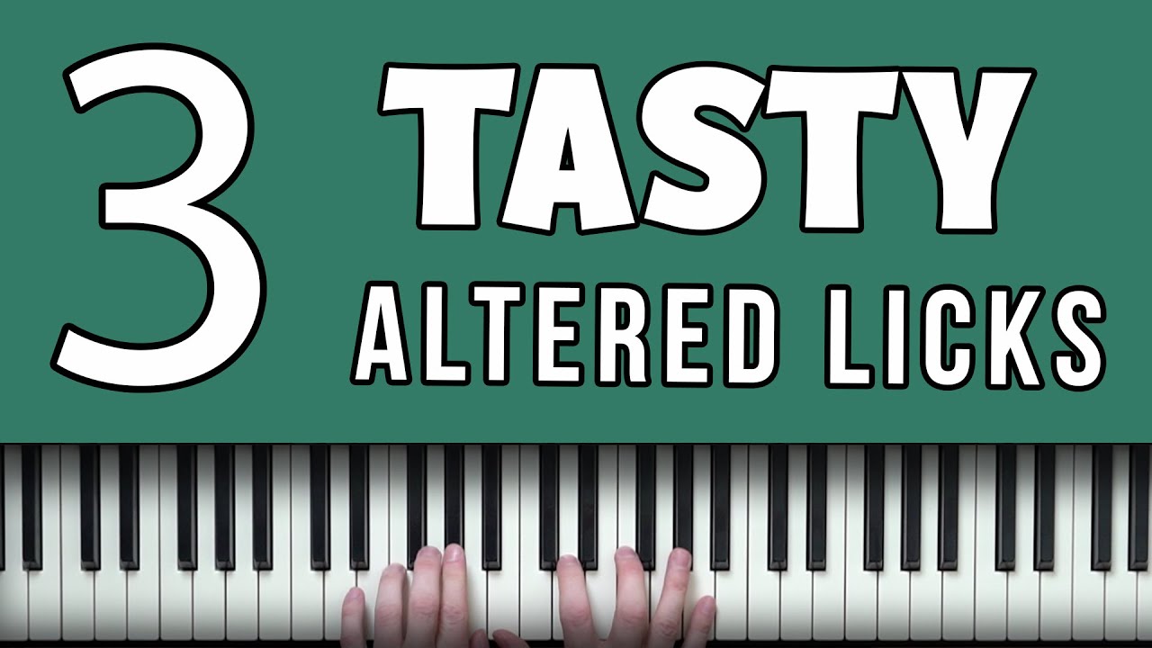 3 Tasty Altered Licks 3 Tasty Altered Licks