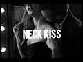 Neck Kisses Playing With Neck Kiss