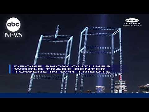 Drone show outlines World Trade Center towers in 9/11 tribute