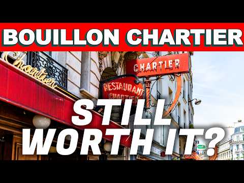 Bouillon Chartier 2025: Worse Than Before?