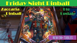 Friday Night Pinball - EM+ Tables - Big Updates  (Zaccaria Pinball)