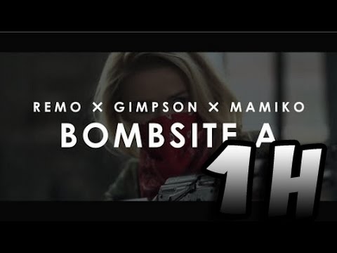 ☆ [1H] ☆ Version  REMO ✖ GIMPSON ✖ MAMIKO - Bombsite A