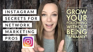 Instagram Secrets for Network Marketing Pros