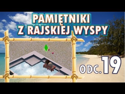 Pamiętniki z Rajskiej Wyspy, odc. 19 - Zemsta