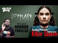 Orphan Movie Review in Tamil | Vera Farmiga, Peter Sarsgaard, Isabelle Fuhrman, Jaume Collet-Serra