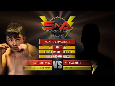 Shock N Awe 26 Jake Mcevoy vs Alex Abbott Amateur MMA